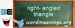 WordMeaning blackboard for right-angled triangle